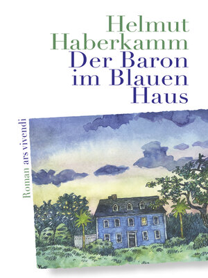 cover image of Der Baron im Blauen Haus